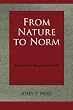 From Nature to Norm: An Essay in the Metaphysics of Morals