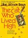 The Cat Who Lived High