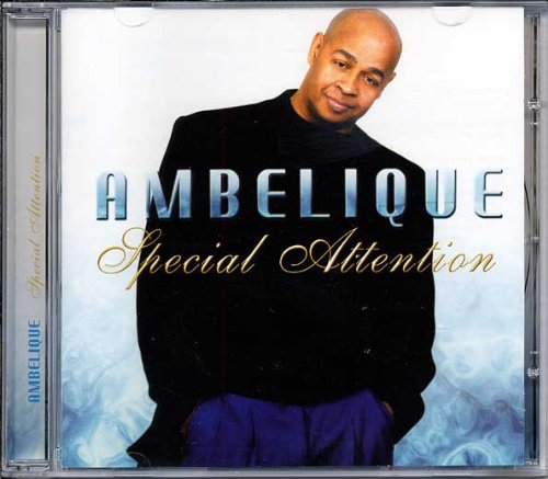 Ambelique - Special Attention - Zortam Music