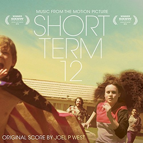 Ost: Short Term 12 Joel P West
