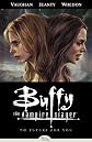 Buffy Season Eight Volume 2: No Future For You