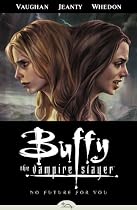 No Future For You (Buffy the Vampire Slayer Season Eight, Volume 2)