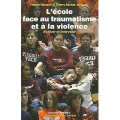 L'�cole face au traumatisme et � la violence : Evaluer et intervenir