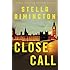 Close Call: A Liz Carlyle Novel (Liz Carlyle 8)