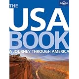 The USA Book: A Journey Through America (Lonely Planet General Pictorial)by Karla Zimmerman