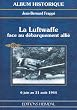 La Luftwaffe face au d�barquement alli�. Messerschmitt 109 G et Focke Wulf 190 A au combat en Normandie et en Provence, 6 juin au 31 ao�t 1944