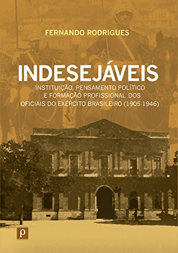 Indesejáveis: 1 (Portuguese Edition)