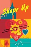 Shape Up: Strategies for Health Awareness through Preaching and Empowerment