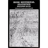 irish historical statistics population 1821 1971 a new history of ireland ancillary publications ii