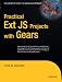 Practical Ext JS Projects With Gears (Practical Projects)