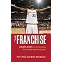 The Franchise: Lebron James and the Remaking of the Cleveland Cavaliers