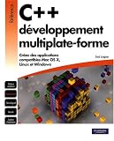 C++ développement multiplate-forme : Créez des applications compatibles Mac OS X, Linux et Windows