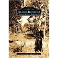 Eleanor Roosevelt (A Hudson Valley Remembrance) (Images of America Series) (Paperback)