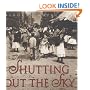 Shutting Out the Sky: Life in the Tenements of New York, 1880-1924
