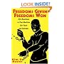 Freedoms Given, Freedoms Won: Afro-Brazilians in Post-Abolition S?o Paolo and Salvador