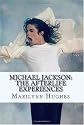 Michael Jackson: The Afterlife Experiences: A Theology of Michael Jackson's Life and Lyrics