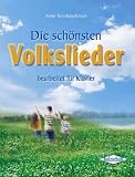 Produkt-Bild: Die sch&ouml;nsten Volkslieder: Bearbeitet f&uuml;r Klavier