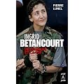 Ingrid Betancourt, les pi�ges de la libert�