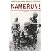 Kamerun! Une guerre cach�e aux origines de la Fran�afrique (1948 - 1971)