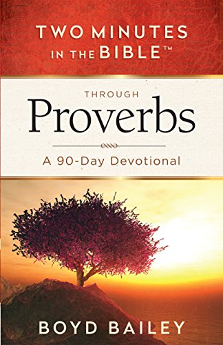 Two Minutes in the BibleTM Through Proverbs