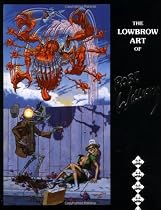 Lowbrow Art Of Robert Williams