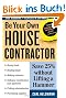 Be Your Own House Contractor: Save 25% Without Lifting a Hammer