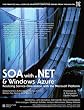 SOA with .NET (The Prentice Hall Service-Oriented Computing Series from Thomas Erl)