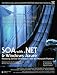 SOA with .NET (The Prentice Hall Service-Oriented Computing Series from Thomas Erl)