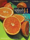 Splash 14 - The Best of Watercolor: Light & Color