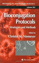 Bioconjugation Protocols: Strategies and Methods (Methods in Molecular Biology)