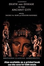 Death and Disease in the Ancient City