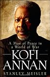 Kofi Annan: A Man of Peace in a World of War