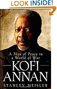 Kofi Annan: A Man of Peace in a World of War