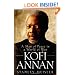 Kofi Annan: A Man of Peace in a World of War