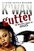 Gutter: A Novel