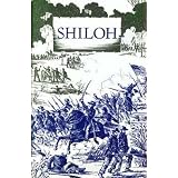 Shiloh National Military Battlefield (American Civil War History: Battle of Shiloh)