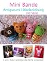 Mini Bande Amigurumi H�kelanleitung