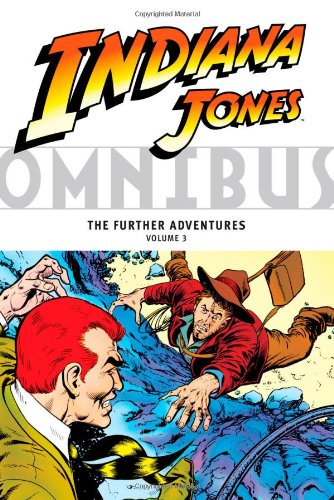 Indiana Jones Omnibus: The Further Adventures Volume 3 Ricardo Villamonte