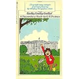 Guilty, Guilty, Guilty! (A Doonesbury book) ~ G.B. Trudeau