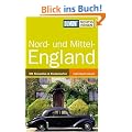 DUMONT Richtig Reisen Nord-und Mittel-England: Mit Reiseatlas & Routenkarten