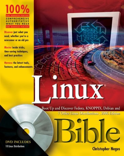 Linux Bible, by Christopher Negus Linux Bible, by Christopher Negus