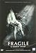 Fragile