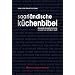 Saarl�ndische K�chenbibel: �ber 390 Rezepte aus dem Land im S�dwesten