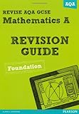 Mathematics A. Revision guide. Foundation