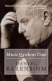 Music Quickens Time by Barenboim. Daniel Published by Verso (2009) Paperback