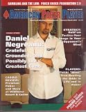 Feb/march 2007 *AMERICAN POKER PLAYER* Magazine Featuring, Grateful & Grounded and Possibly the Best Ever DANIEL NEGREANU