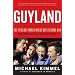Guyland: The Perilous World Where Boys Become Men