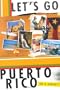 Let's Go Puerto Rico 2nd Edition