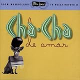 Cha Cha De Amor: Ultra Lounge 9