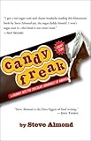 Candyfreak: A Journey Through the Chocolate Underbelly of America (Unabridged)